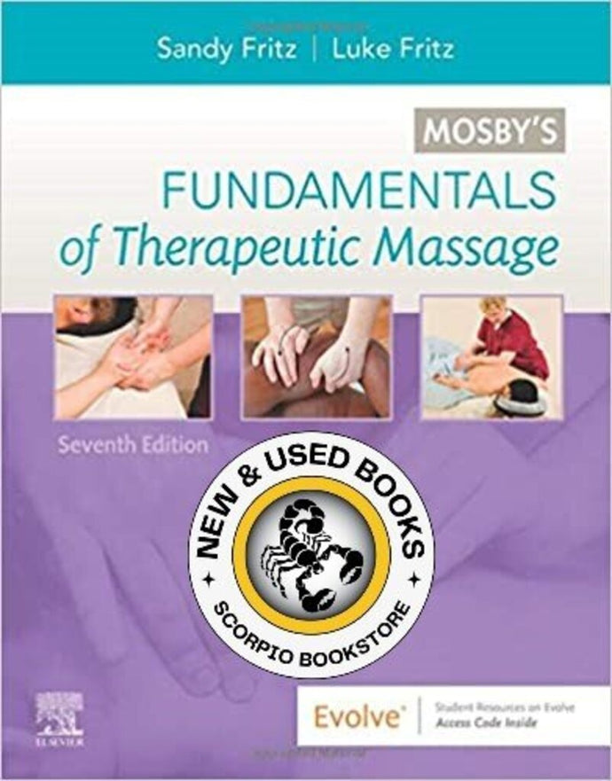 Mosby's Fundamentals of Therapeutic Massage 7th Edition by Sandy Fritz 9780323661836 (USED:ACCEPTABLE) *A11