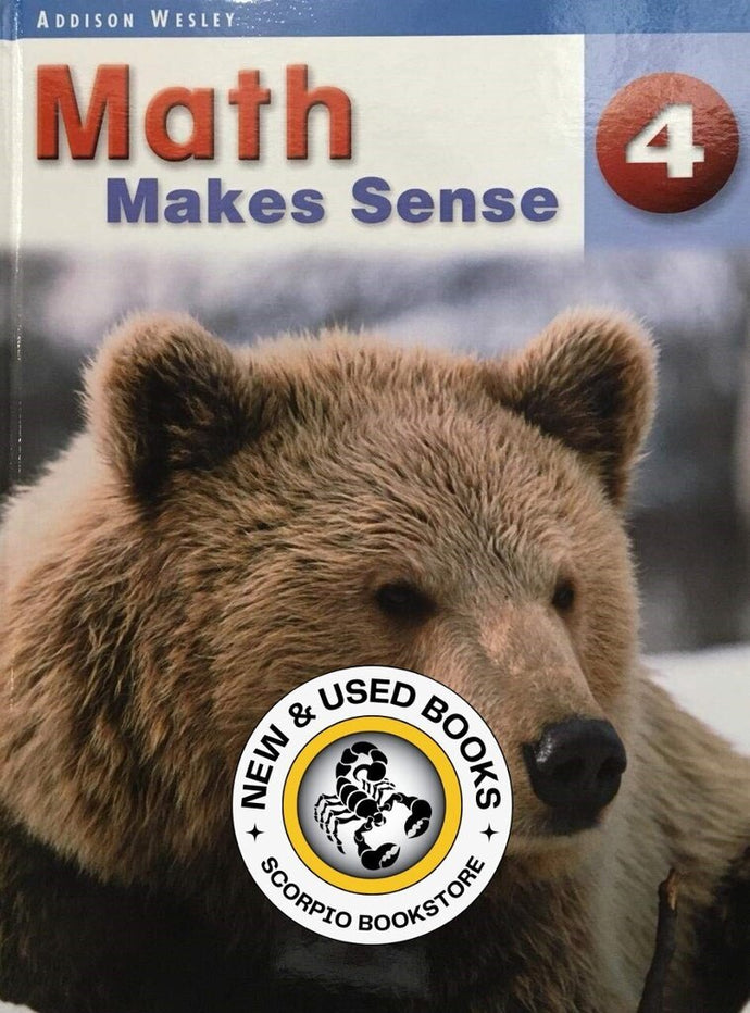 Math Makes Sense 4 Textbook 9780321118196 MMS4 (USED:GOOD) *138c [ZZ]