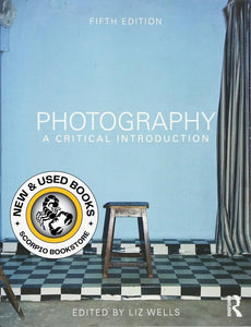 Photography 5th Edition by Wells 9780415854290 (USED:GOOD) *A13 [ZZ]