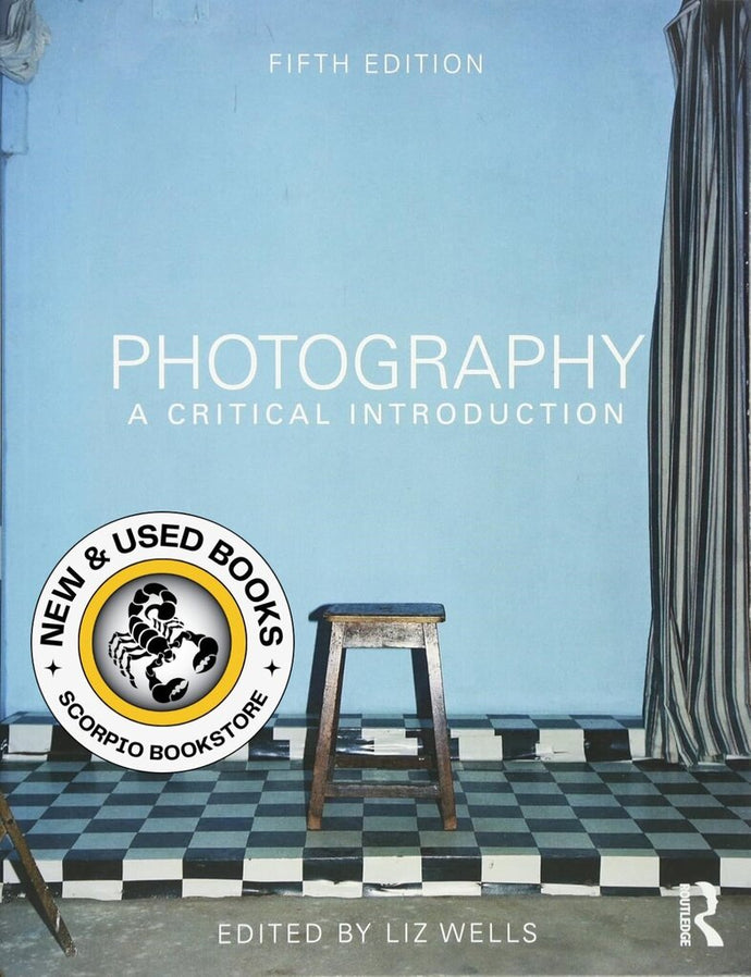 Photography 5th Edition by Wells 9780415854290 (USED:GOOD) *A13 [ZZ]