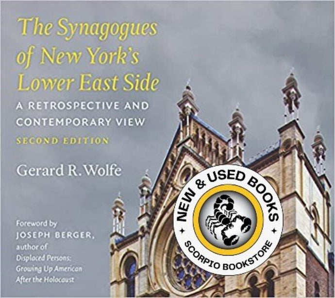 Synagogues of New York's Lower East Side 2nd Edition by Gerard R. Wolfe 9780823263851 *AVAILABLE FOR NEXT DAY PICK UP* *Z272 *SAN [ZZ]