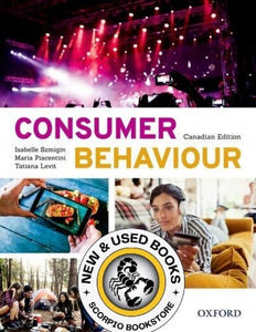 Consumer Behaviour 1st Canadian Edition by Isabelle Szmigin 9780199029075 (USED:ACCEPTABLE SHOWS WEAR) *AVAILABLE FOR NEXT DAY PICK UP* *TBC37