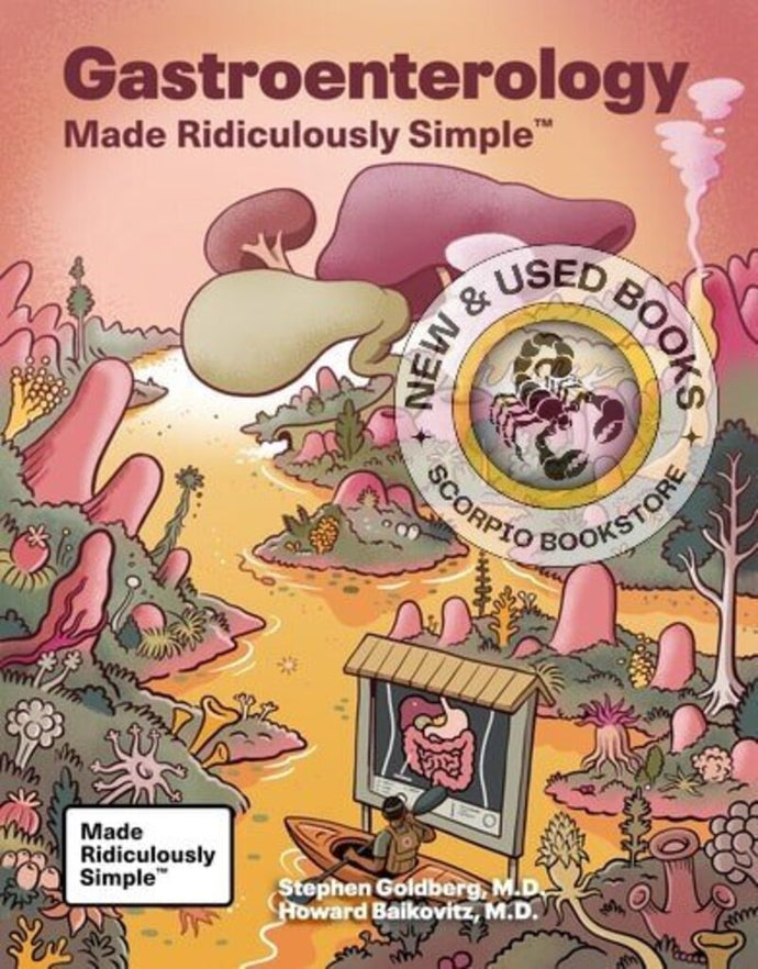 *PRE-ORDER, APPROX 2-3 BUSINESS DAYS* Gastroenterology Made Ridiculously Simple by Stephen Goldberg 9781962445122