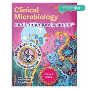 *PRE-ORDER, APPROX 2-3 BUSINESS DAYS* Clinical Microbiology Made Ridiculously Simple 9th edition by Mark T. Gladwin (Color Edition) 9781935660491