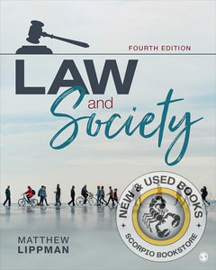 Law and Society 4th edition by Matthew Lippman 9781071919248 *SPECIAL PRICING FINAL SALE* *37c