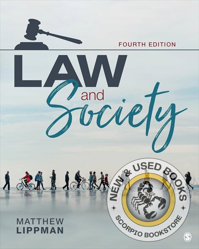 Law and Society 4th edition by Matthew Lippman 9781071919248 *SPECIAL PRICING FINAL SALE* *37c