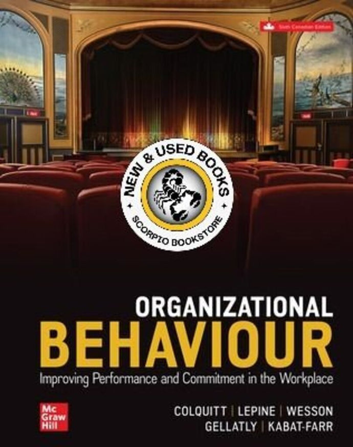 Organizational Behaviour 6th edition by Jason Colquitt 9781265685263 *116e