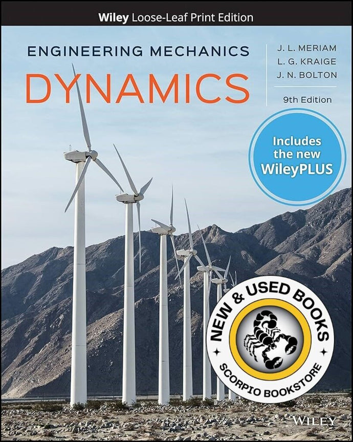 Engineering Mechanics Dynamics 9th edition +WileyPlus (1 Semester) by J L Meriam LOOSELEAF 9781119724216 *SAN *SPECIAL PRICING, FINAL SALE* *112c
