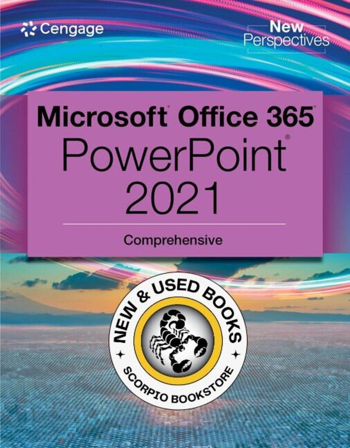 *PRE-ORDER, APPROX 4-6 BUSINESS DAYS* New Perspectives Microsoft 365 & PowerPoint 2021 Comprehensive By Cengage 9780357672259