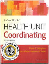 Load image into Gallery viewer, LaFleur Brooks&#39; Health Unit Coordinating 7th edition + Skills Practice Manual by Gillingham PKG 9781455750184 (USED:GOOD; markings + highlights) *78b
