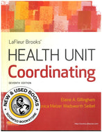 LaFleur Brooks' Health Unit Coordinating 7th edition + Skills Practice Manual by Gillingham PKG 9781455750184 (USED:VERYGOOD; minor pencil markings) *78b