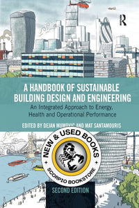 *PRE-ORDER, APPROX 7-10 BUSINESS DAYS* Handbook of Sustainable Building Design and Engineering 2nd edition by Dejan Mumovic 9781032178547