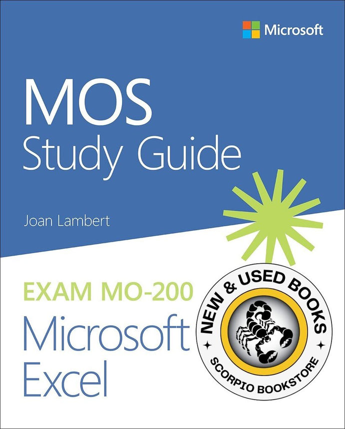 *PRE-ORDER, APPROX 7-14 BUSINESS DAYS, made-on-demand* MOS Study Guide for Microsoft Excel Exam MO-200 by Joan Lambert 9780136627159