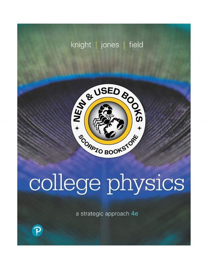 *PRE-ORDER, APPROX 4-6 BUSINESS DAYS* College Physics A Strategic Approach 4th by Randall D. Knight 9780134609034