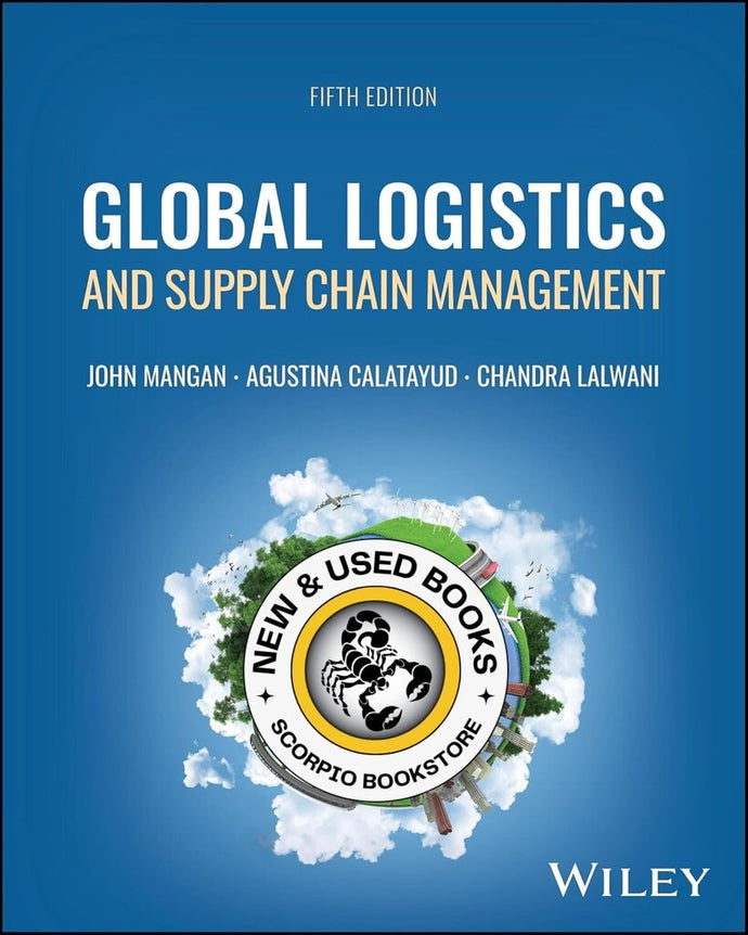 *PRE-ORDER, APPROX 7-10 BUSINESS DAYS* Global Logistics and Supply Chain Management 5th Edition by John Mangan 9781394262502