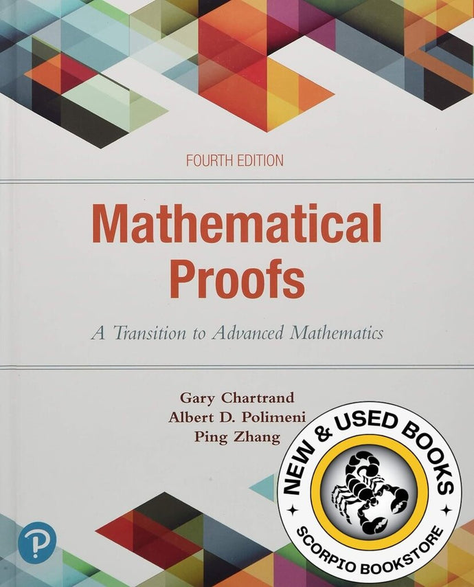*PRE-ORDER, APPROX 7-14 BUSINESS DAYS, made-on-demand* Mathematical Proofs 4th edition by Chartrand 9780134746753
