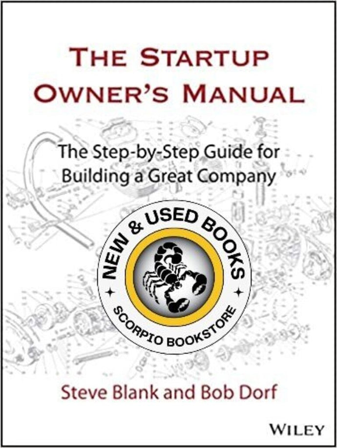 *PRE-ORDER, APPROX 7-10 BUSINESS DAYS* Startup Owner's Manual by Steve Blank 9781119690689