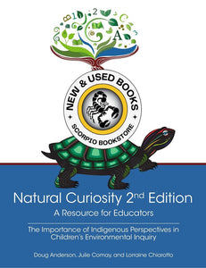 *PRE-ORDER 4-6 BUSINESS DAYS* Natural Curiosity 2nd Edition a Resource for Educators by Doug Anderson 9780772726438