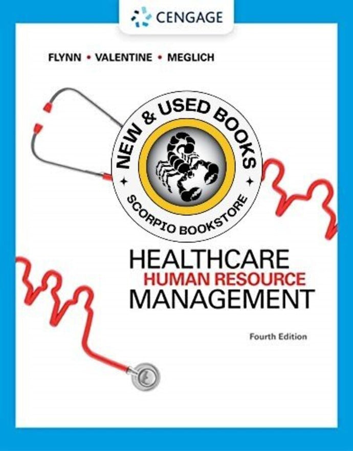 Healthcare Human Resource Management 4th Edition by Walter J. Flynn 9780357512449 (USED:VERYGOOD) *12d [ZZ]
