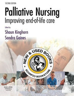 *PRE-ORDER, APPROX 7-14 BUSINESS DAYS, print-on-demand* Palliative nursing improving end-of-life care 2nd edition by Kinghorn 9780702028168 [ZZ]