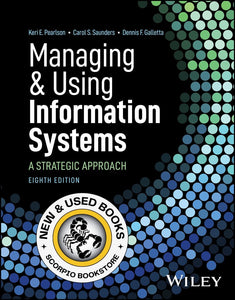 Managing and Using Information Systems 8th edition by Keri E. Pearlson 9781394215447 *SAN [ZZ]