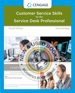 *PRE-ORDER, APPROX 4-6 BUSINESS DAYS* A Guide to Customer Service Skills for the Service Desk Professional 4th edition By Donna Knapp 9781285063584