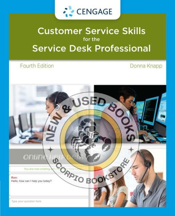 *PRE-ORDER, APPROX 4-6 BUSINESS DAYS* A Guide to Customer Service Skills for the Service Desk Professional 4th edition By Donna Knapp 9781285063584