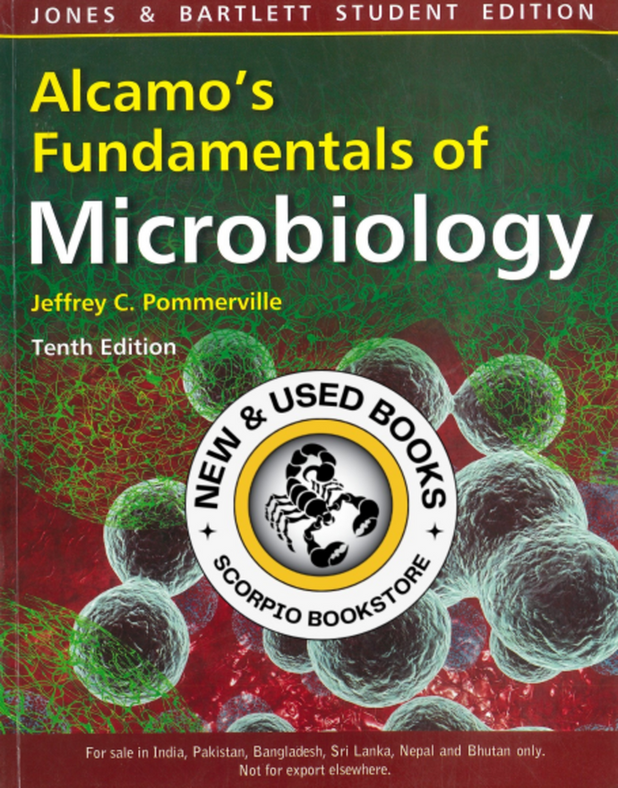 Alcamo's Fundamentals of Microbiology Student Edition 10th Edition by Jeffrey C. Pommerville 9789380853741 (USED:ACCEPTABLE) *A13 [ZZ]