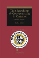 Title Searching & Conveyancing in Ontario 7th Edition Student Edition by Marguerite E. Moore 9780433477792 *84h [ZZ]