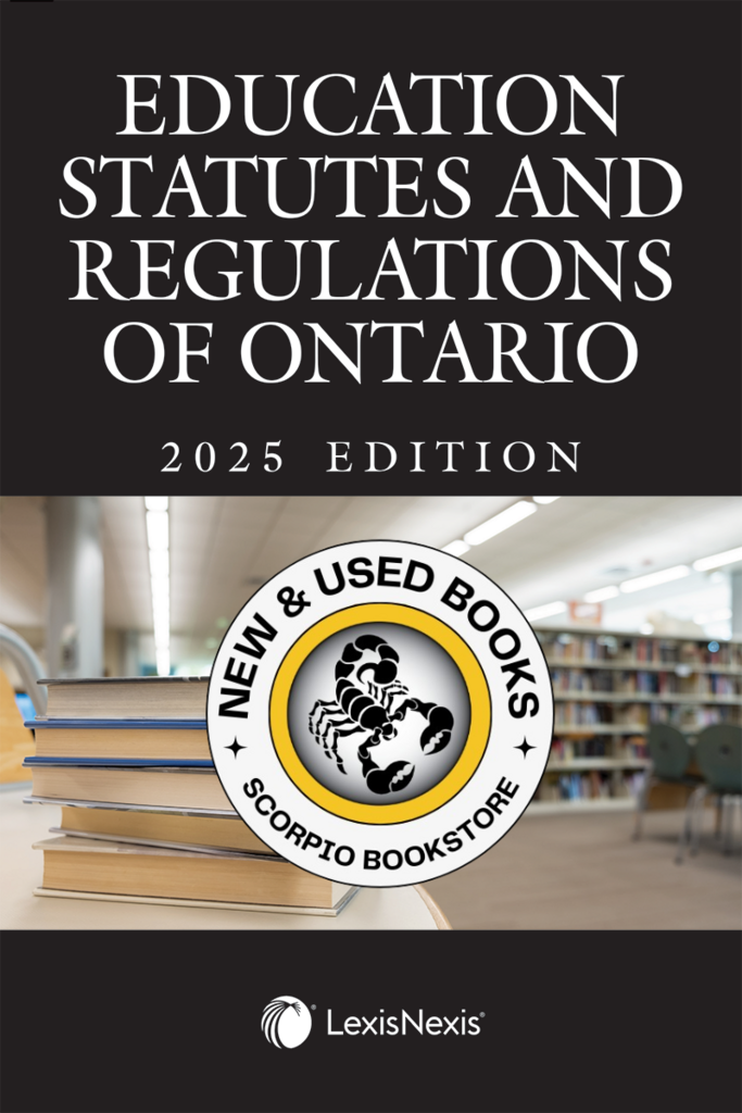 Education Statutes and Regulations of Ontario 2025 edition by Cheryl Milne 9780433533641 *84f [ZZ] *FINAL SALE*