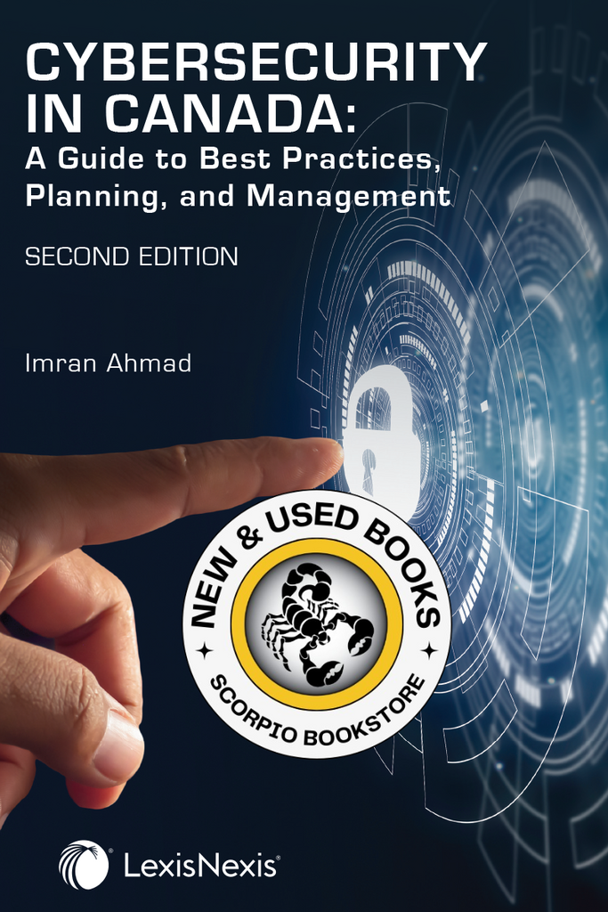 Cybersecurity in Canada 2nd Edition by Imran Ahmad 9780433499084 *83d [ZZ]