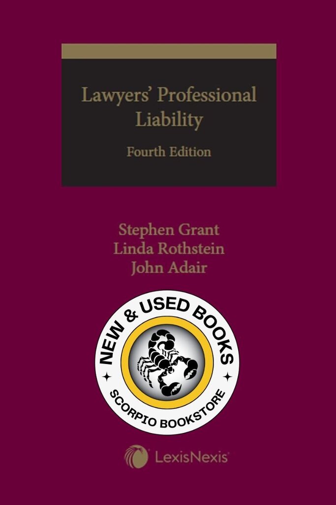 Lawyers' Professional Liability 4th edition by Stephen Grant 9780433502791 *82f [ZZ]