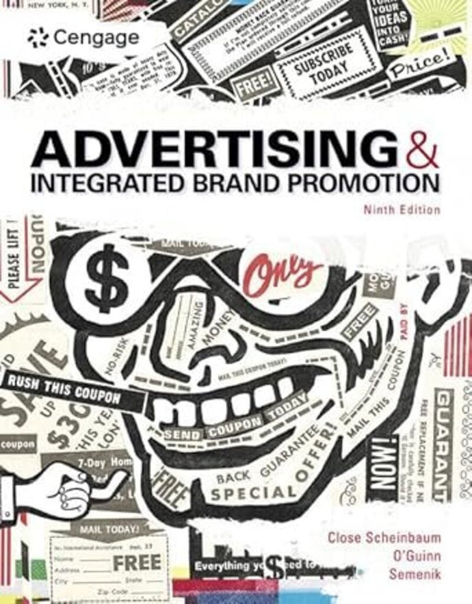 Advertising and Integrated Brand Promotion 9th Edition by Scheinbaum 9780357721407 (USED:GOOD) *AVAILABLE FOR NEXT DAY PICK UP* *Z317 [ZZ]