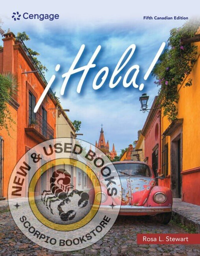 *PRE-ORDER, APPROX 4-6 BUSINESS DAYS* ¡Hola! 5th Canadian edition By Rosa L. Stewart 9781778412844 [ZZ]