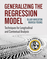 Generalizing the Regression Model by Blair Wheaton 9781506342092 *SPECIAL PRICING, FINAL SALE* *40c [ZZ]