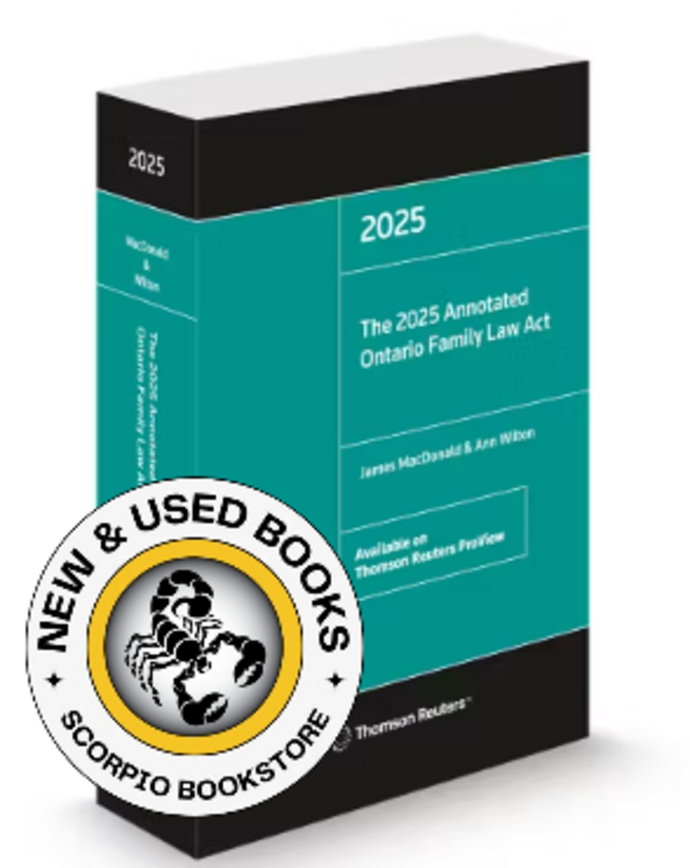 *PRE-ORDER, APPROX 4-6 BUSINESS DAYS* The 2025 Annotated Ontario Family Law Act by James C. MacDonald 9781038200433 *84d [ZZ]