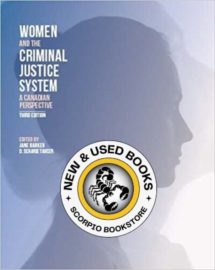 Women and the Criminal Justice System 3rd Edition by Jane Barker 9781774623442 *132f [ZZ]
