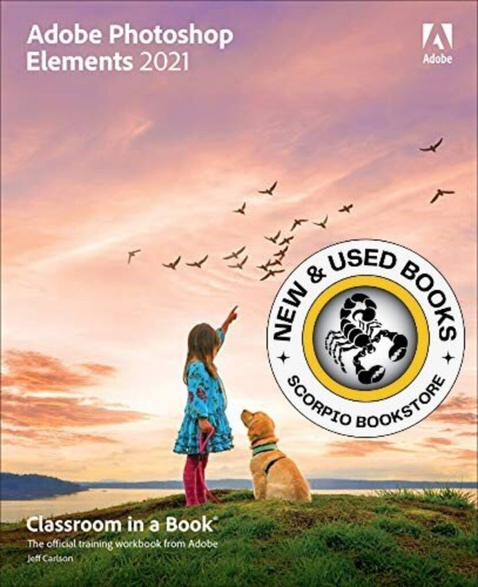 Adobe Photoshop Elements 2021 by Jeff Carlson 9780136887072 (USED:GOOD) *A6 [ZZ]