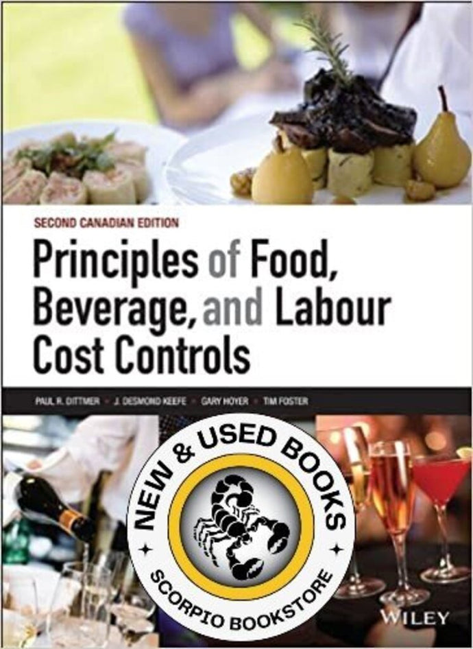 Principles of Food Beverage 2nd Canadian edition by Paul Dittmer 9781118798171 *107c [ZZ]