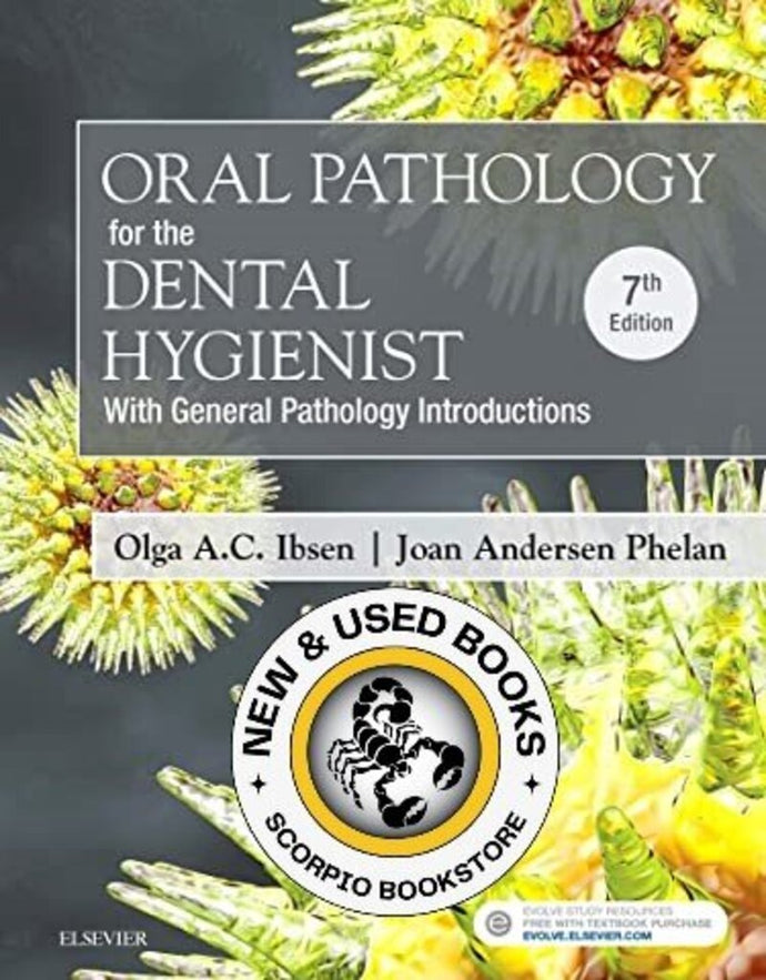 Oral Pathology for the Dental Hygienist 7th Edition Ibsen 9780323400626 (USED:VERYGOOD; minor pencil markings) *A19 [ZZ]