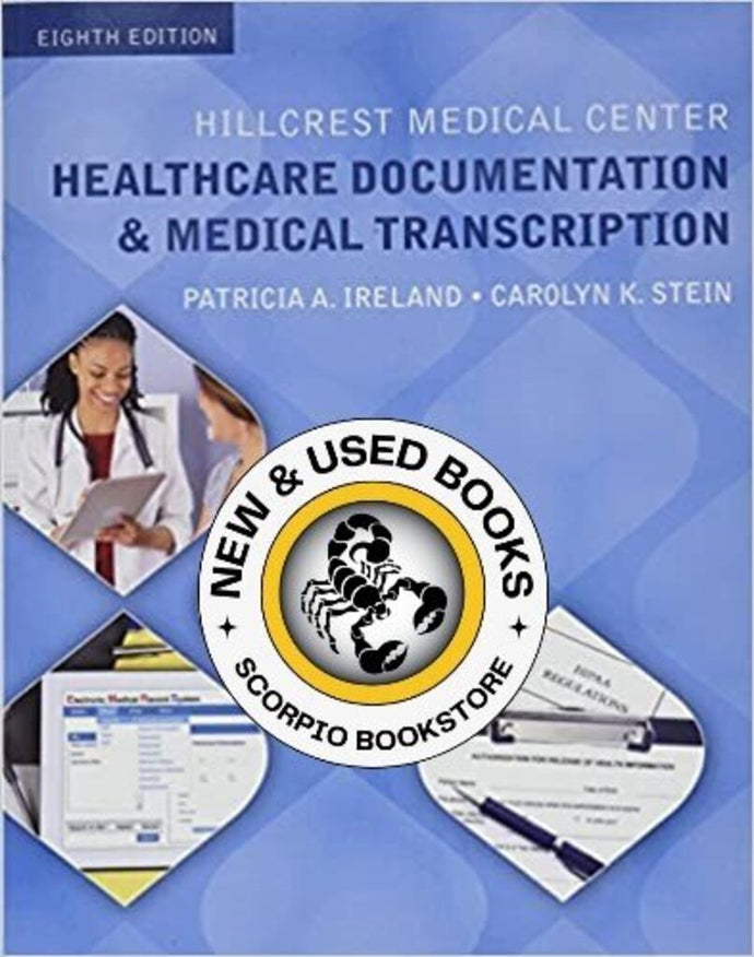 *PRE-ORDER, APPROX 4-6 BUSINESS DAYS* Hillcrest Medical Center Healthcare Documentation and Medical Transcription 8th edition by Patricia Ireland 9781305583924 *43a [ZZ]