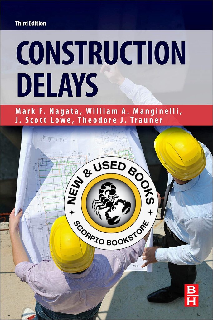 Construction Delays 3rd Edition by Mark F. Nagata 9780128112441 (USED:VERYGOOD) *AVAILABLE FOR NEXT DAY PICK UP* *Z327c