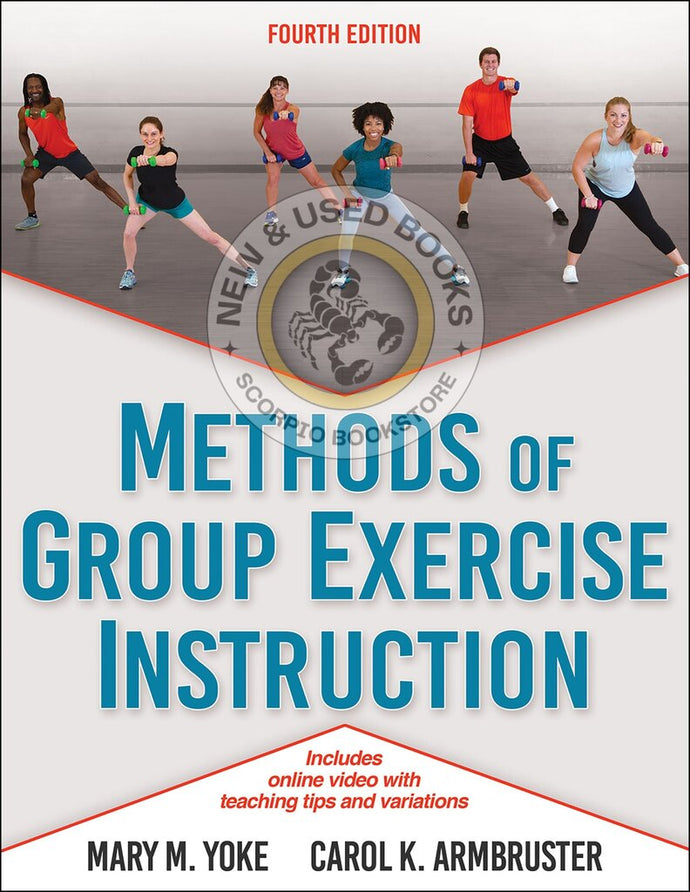 Methods of Group Exercise Instruction 4th edition by Yoke 9781492571766 (USED:LIKENEW) *68d [ZZ]