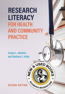 *PRE-ORDER, APPROX 4-6 BUSINESS DAYS* Research Literacy for Health and Community Practice 2nd Edition by Sonya Jakubec 9781773382791 *62e