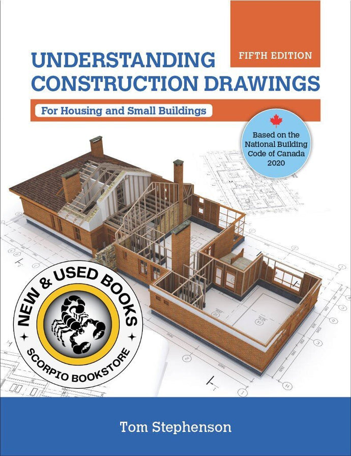 Understanding Construction Drawings for Housing and Small Buildings 5th edition by Tom Stephenson 9781998534043 *40a *SAN