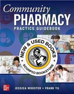 Community Pharmacy Practice Guidebook by Jessica Wooster 9781260470260 (USED:GOOD) *A42 [ZZ]