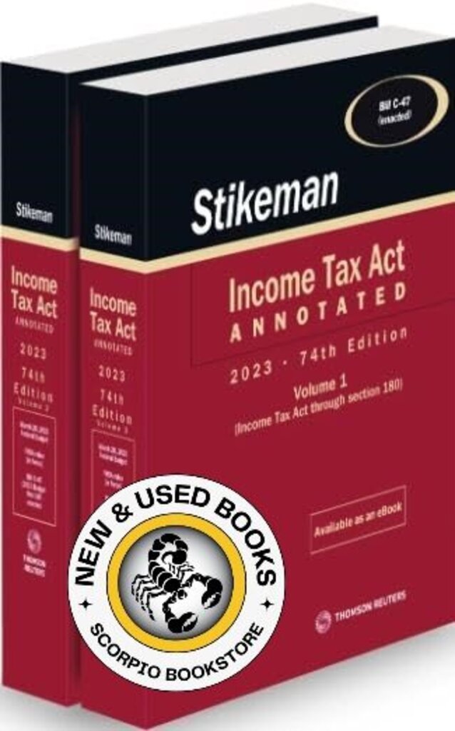 Stikeman Income Tax Act Annotated 2023 74th Edition by Richard W Pound 9781668713044 (USED:GOOD) *AVAILABLE FOR NEXT DAY PICK UP* *Z300 [ZZ]