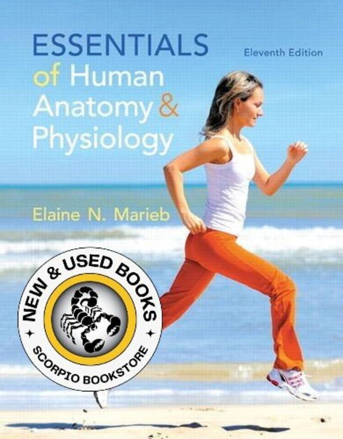 Essentials of Human Anatomy 11th Edition by Elaine N. Marieb 9780321919007 (USED:ACCEPTABLE) *AVAILABLE FOR NEXT DAY PICK UP* *C13 [ZZ]