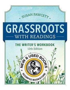 Grassroots with Readings 12th edition by Susan Fawcett 9781337614313 (USED:ACCEPTABLE; textbook only, no code) *AVAILABLE FOR NEXT DAY PICK UP* *C13 [ZZ]