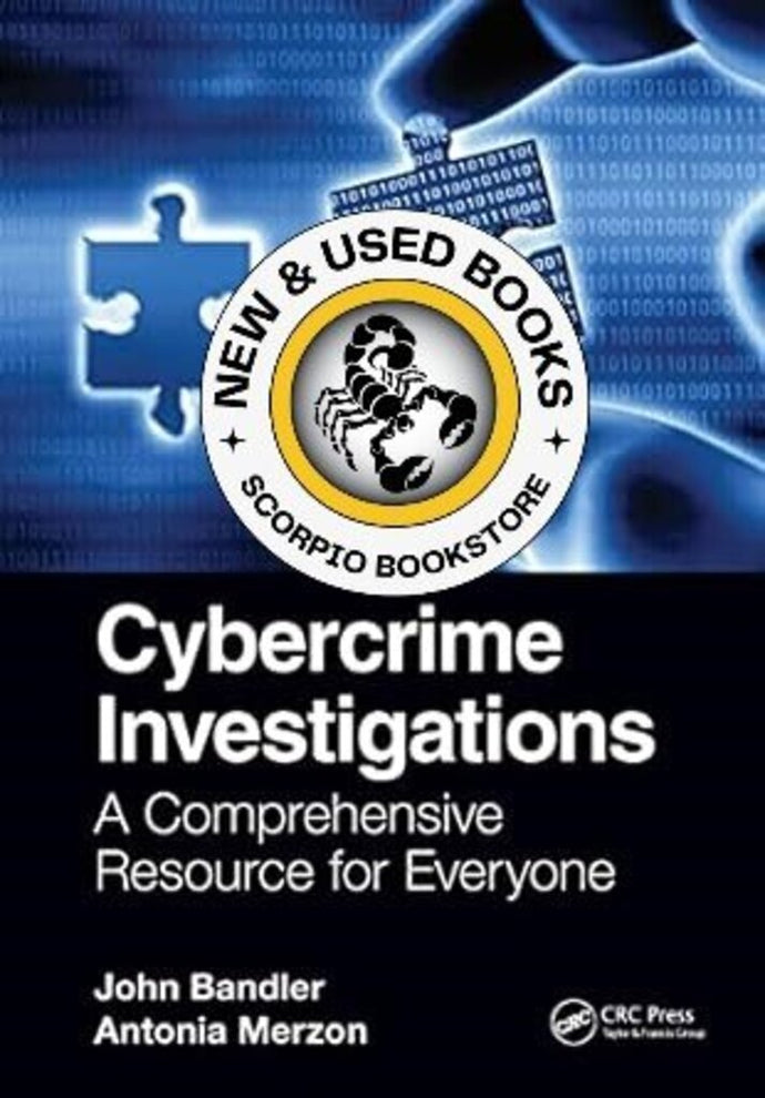 Cybercrime Investigations by John Bandler 9780367196233 (USED:LIKENEW) *A23 [ZZ]